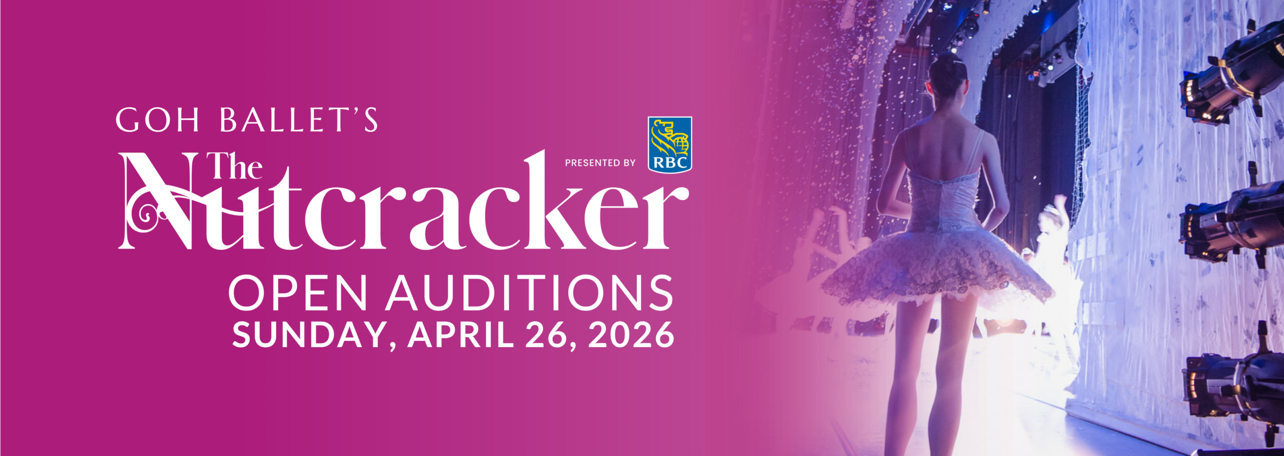 Goh Ballet's The Nutcracker 2026 - Open Auditions
